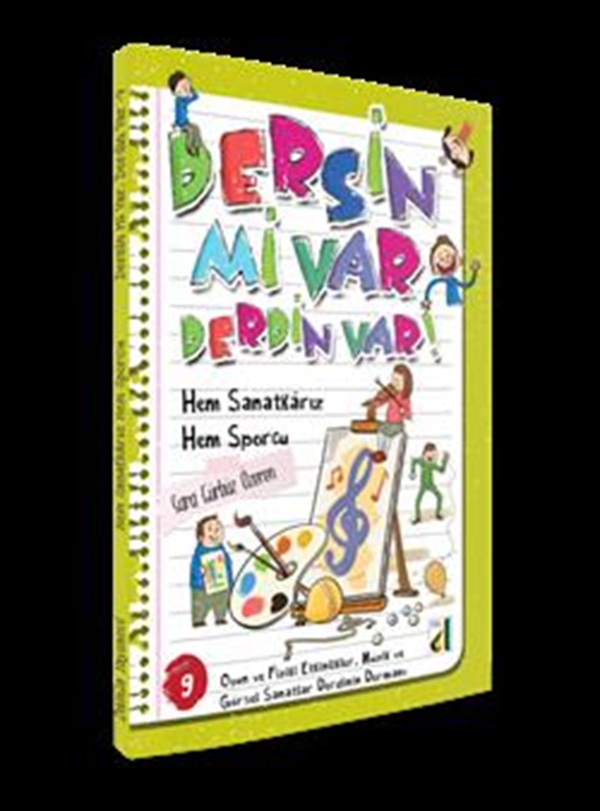Hem Sanatkarız Hem Sporcu - Dersin mi Var Derdin var 9