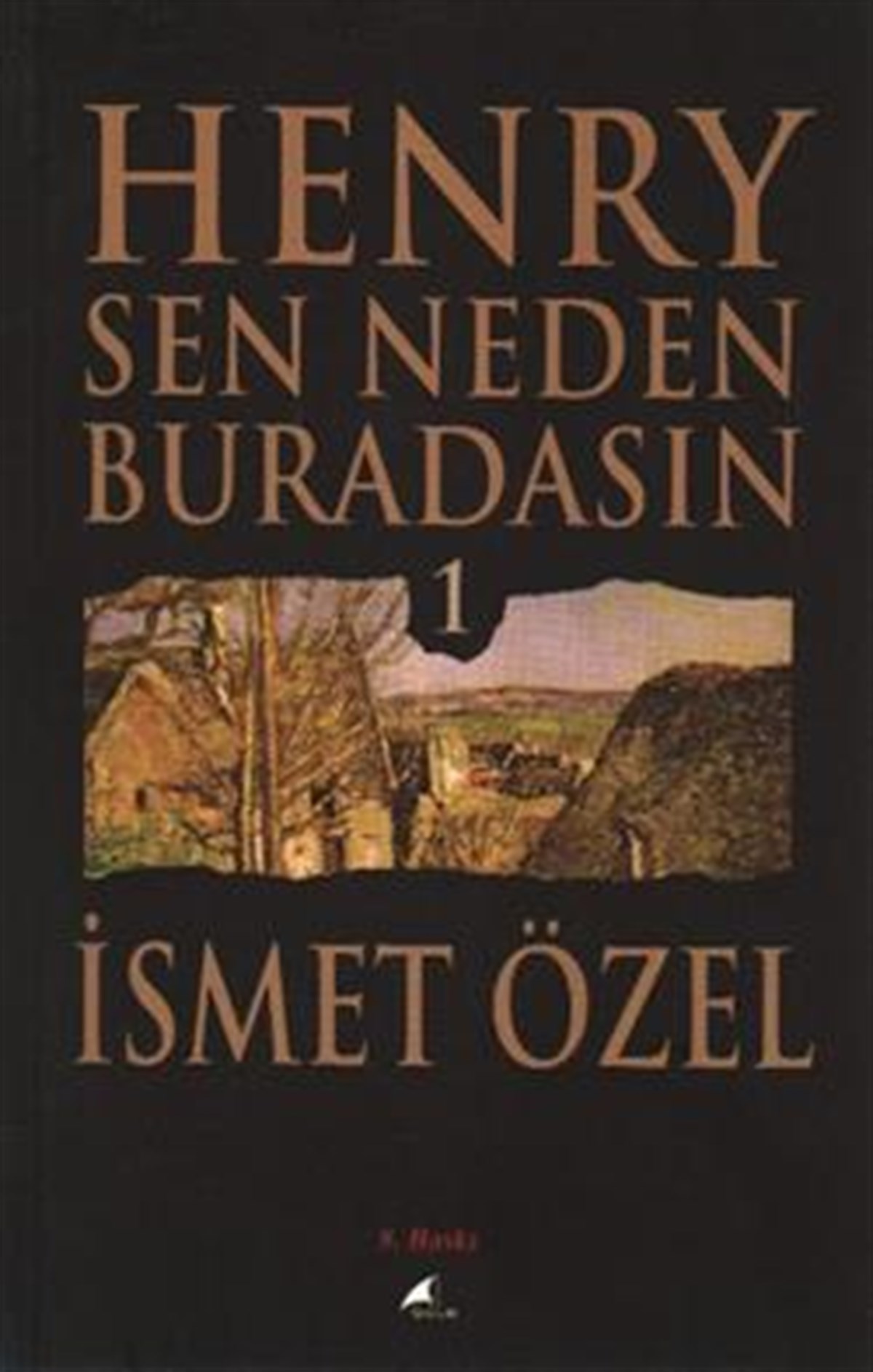 Henry Sen Neden Buradasın 1