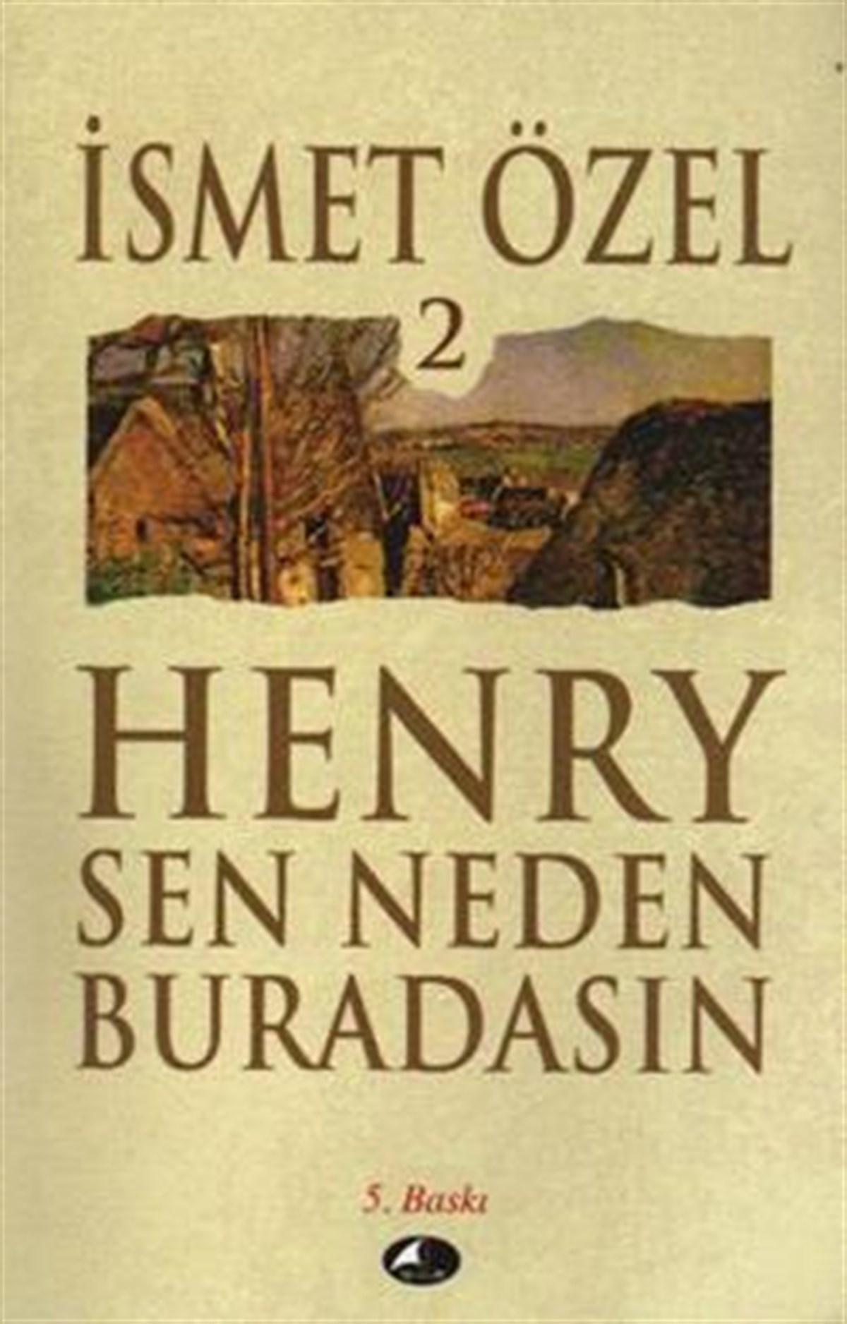 Henry Sen Neden Buradasın 2