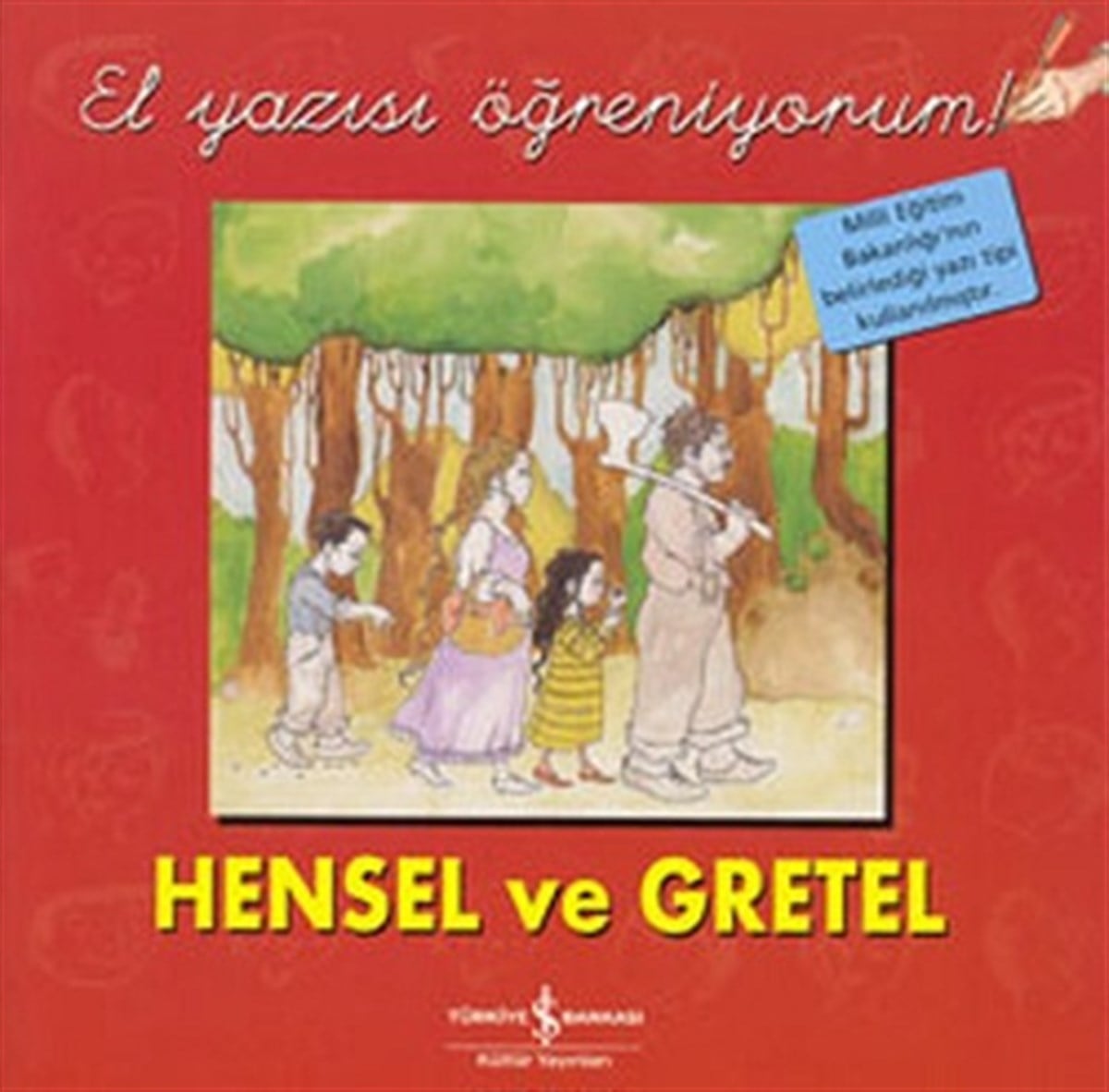 Hensel ve Gretel - El Yazısı Öğreniyorum