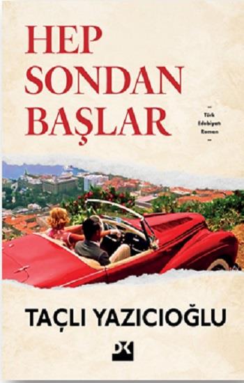 Hep Sondan Başlar
