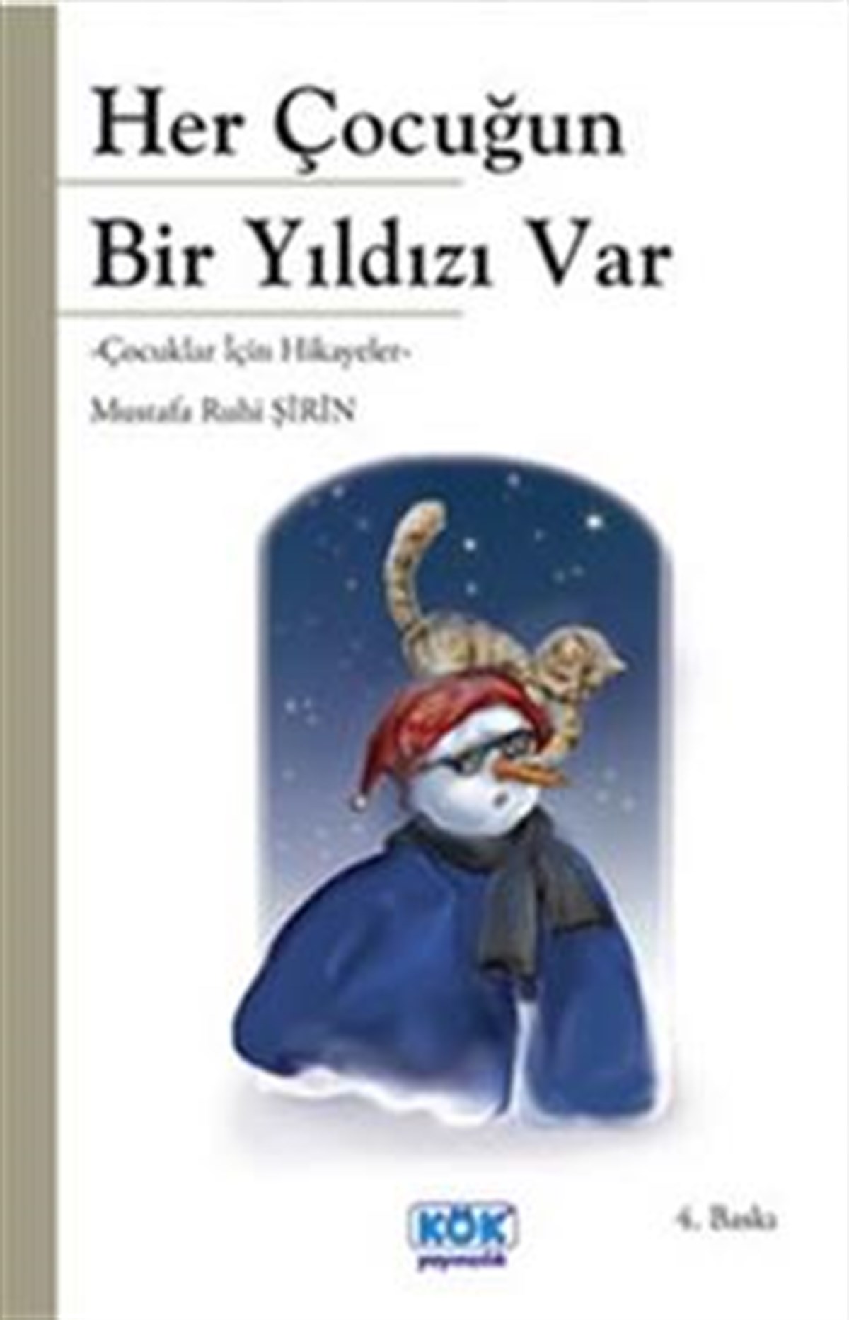 Her Çocuğun Bir Yıldızı Var
