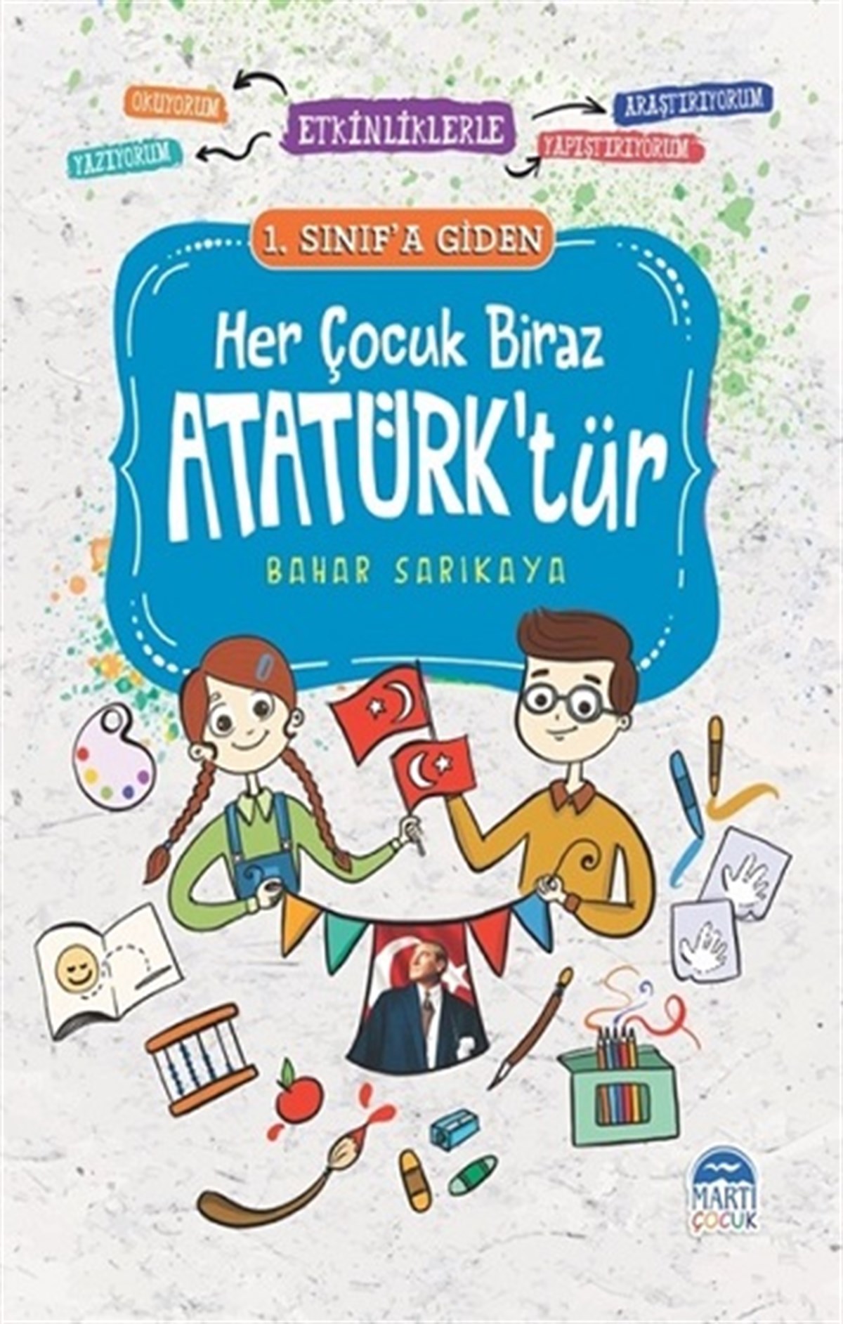 Her Çocuk Biraz Atatürk’tür
