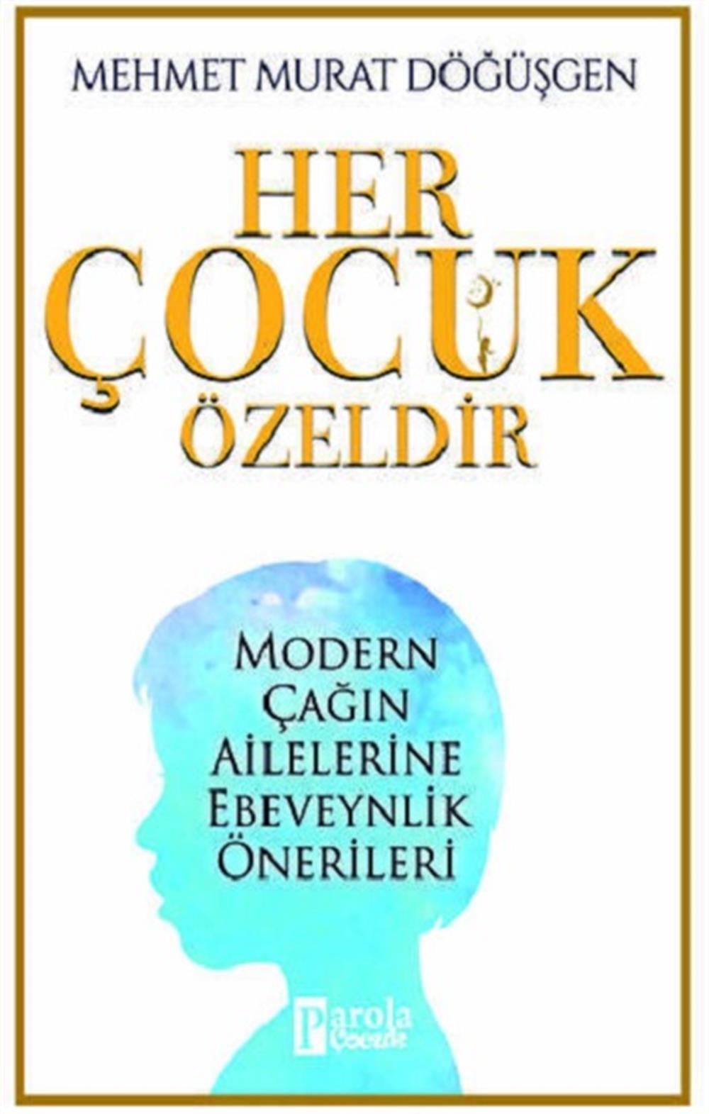 Her Çocuk Özeldir