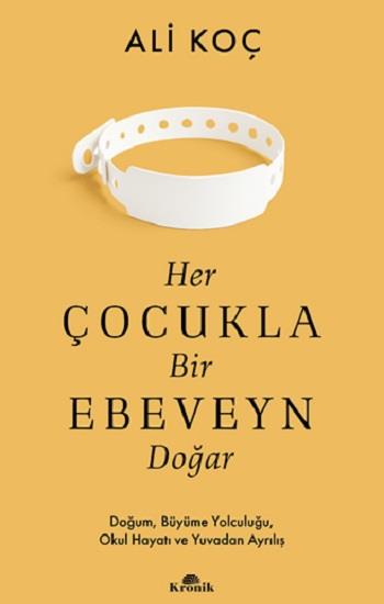 Her Çocukla Bir Ebeveyn Doğar