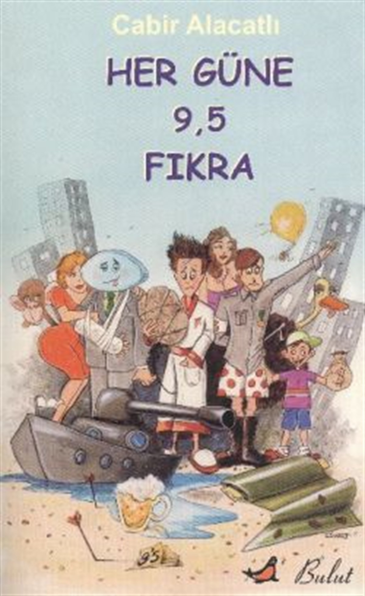 Her Güne 9,5 Fıkra