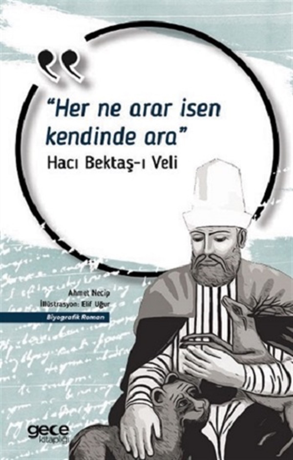 Her Ne Arar İsen Kendinde Ara