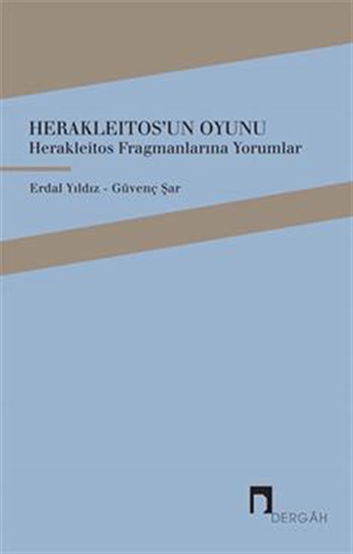 Herakleitos'un Oyunu