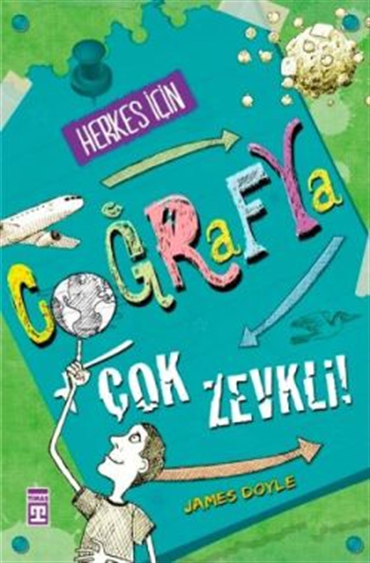 Herkes İçin Coğrafya Çok Zevkli