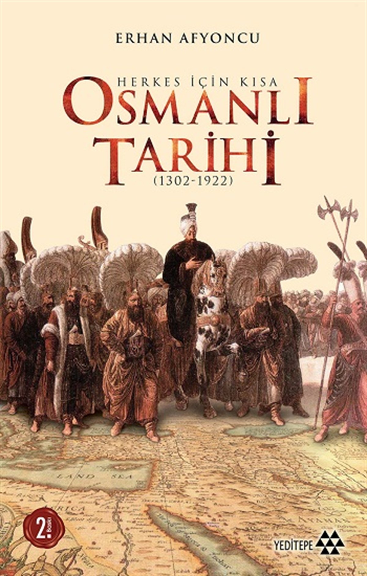 Herkes İçin Kısa Osmanlı Tarihi (Ciltli)