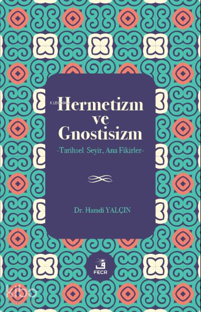 Hermetizm ve Gnostisizm