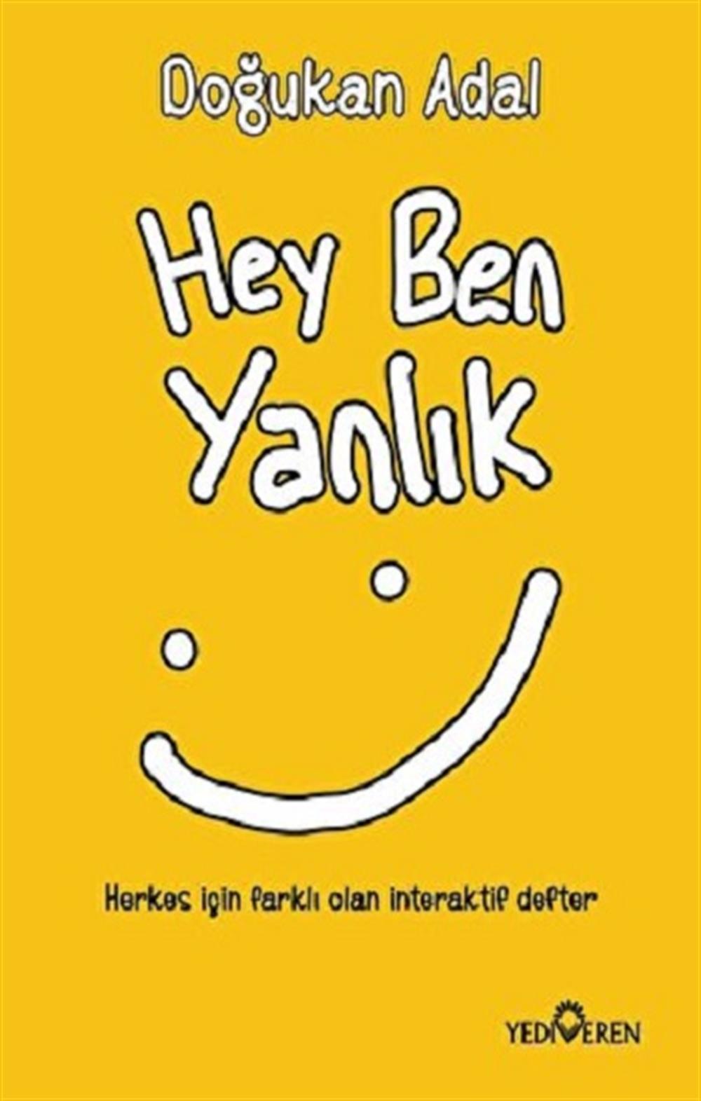 Hey Ben Yanlık