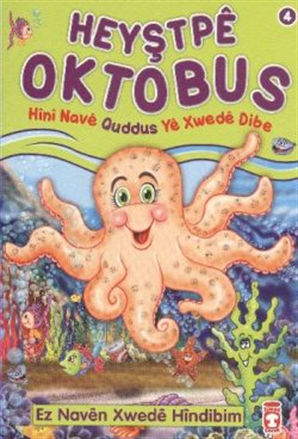 Heyştpeya Oktabus - Hini Nave Quddus Ye Xwede Dibe