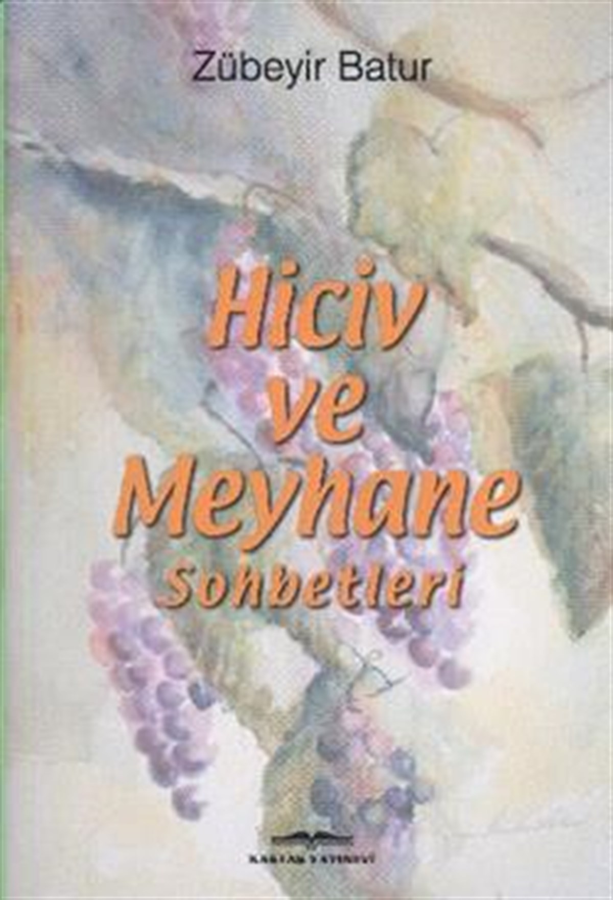 Hiciv ve Meyhane Sohbetleri