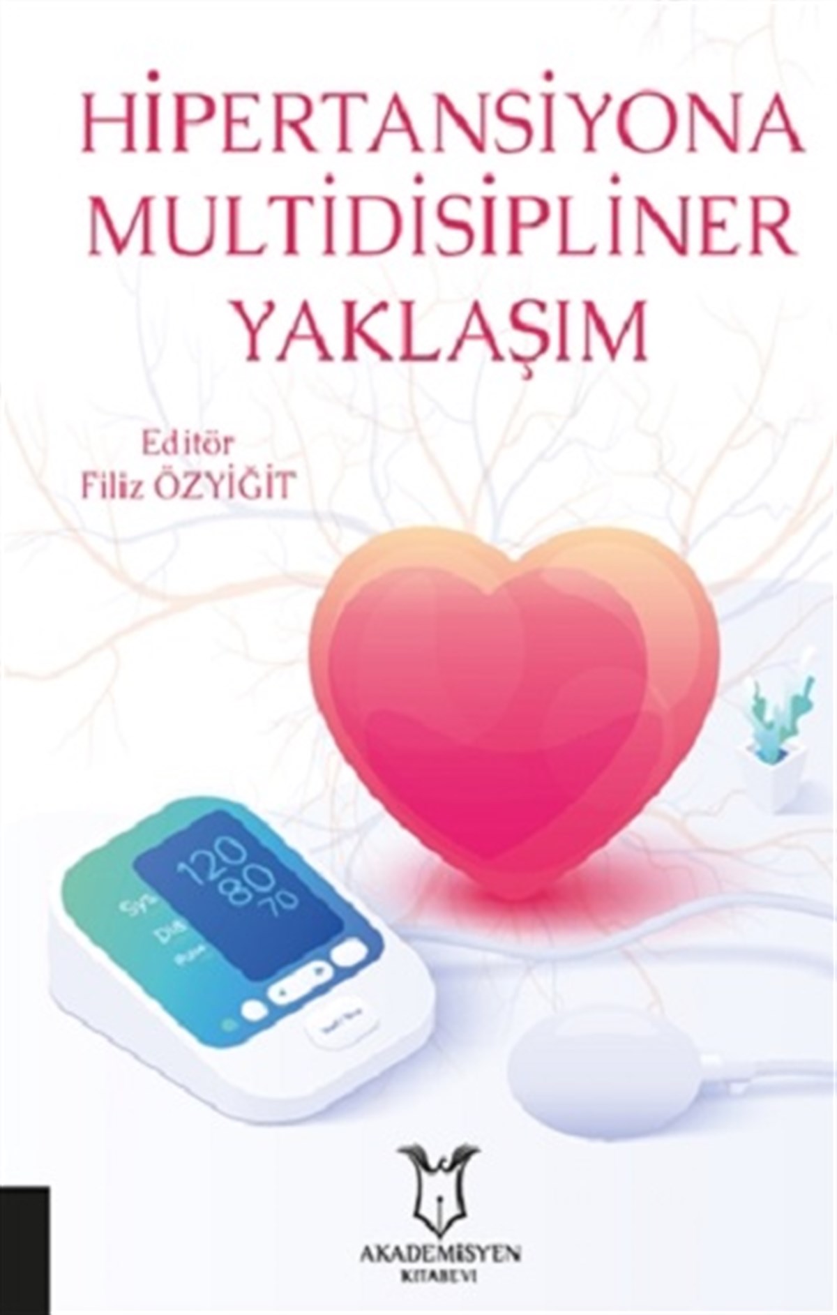 Hipertansiyona Multidisipliner Yaklaşım