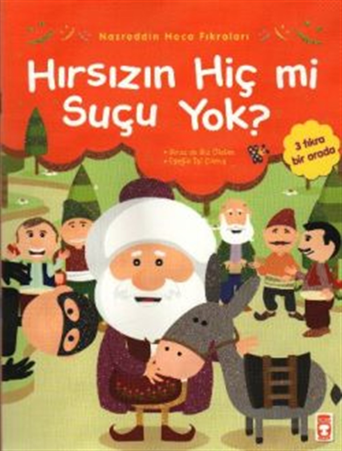 Hırsızın Hiç mi Suçu Yok?