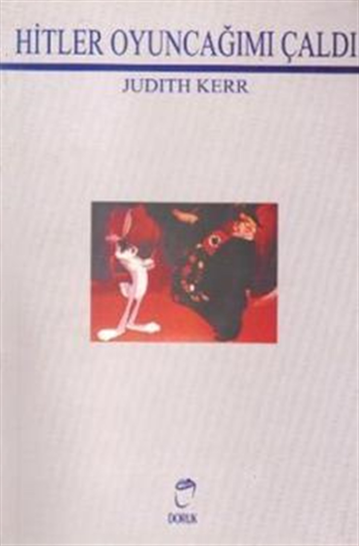 Hitler Oyuncağımı Çaldı