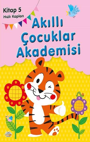 Hızlı Kaplan Akıllı Çocuklar Akademisi