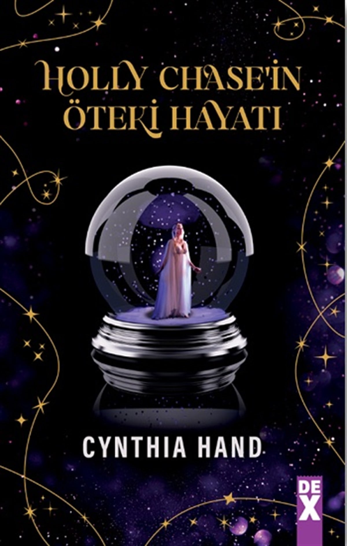 Holly Chase’in Öteki Hayatı