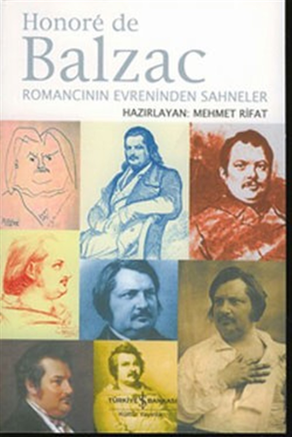 Honore De Balzac Romancının Evreninden Sahneler