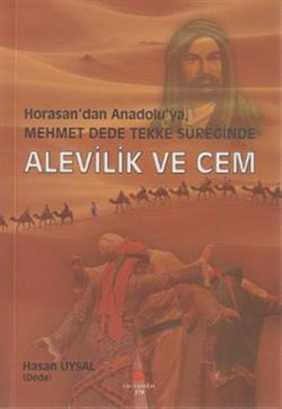 Horasan'dan Anadolu'ya, Mehmet Dede Tekke Süreğinde Alevilik ve Cem