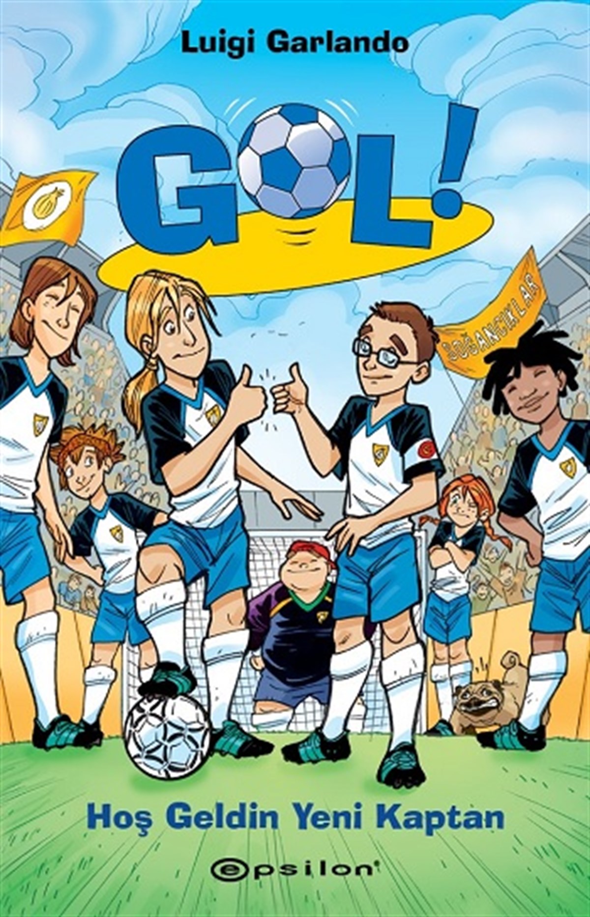 Hoş Geldin Yeni Kaptan - Gol 8 (Ciltli)