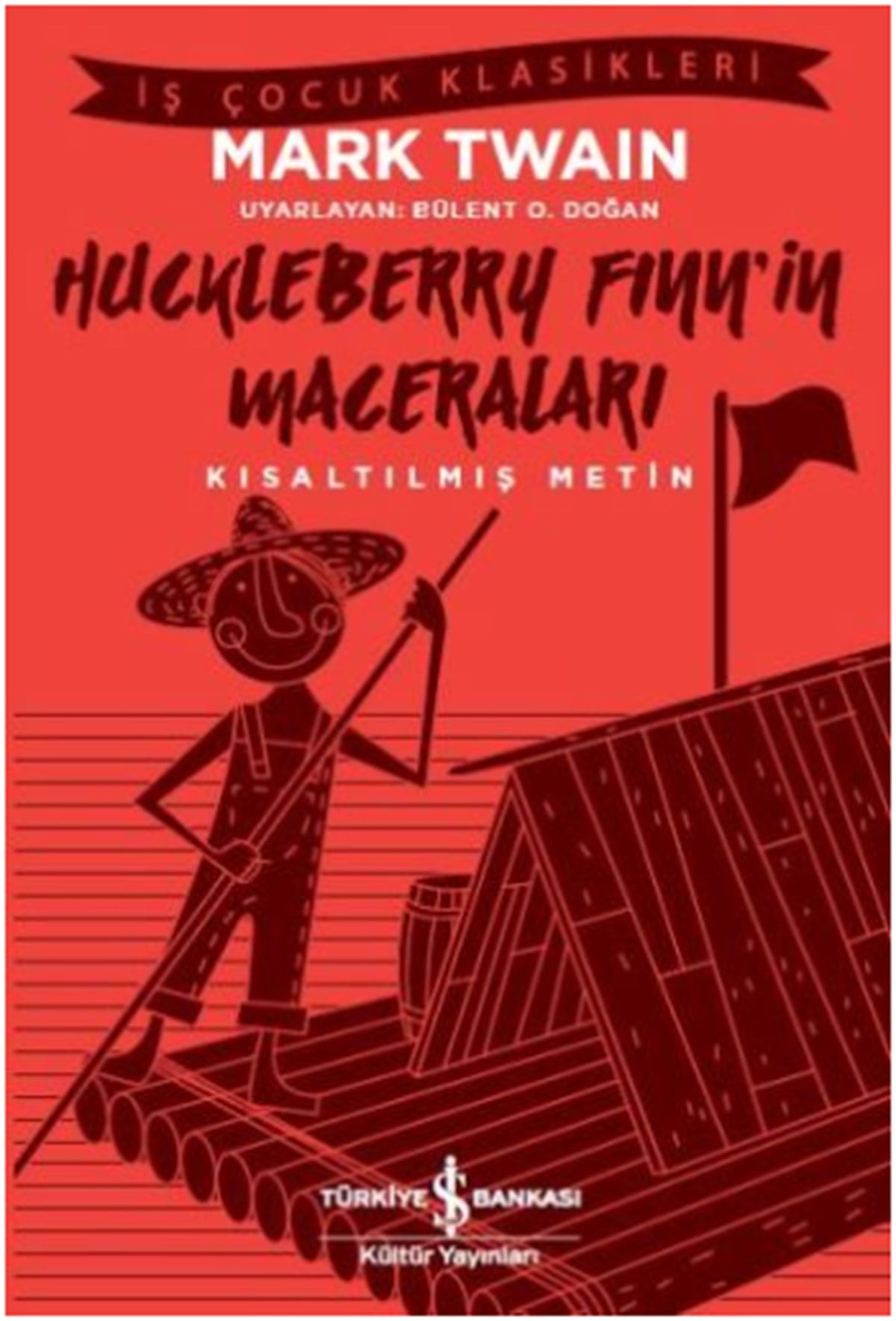 Huckleberry Finn’in Maceraları (Kısaltılmış Metin)
