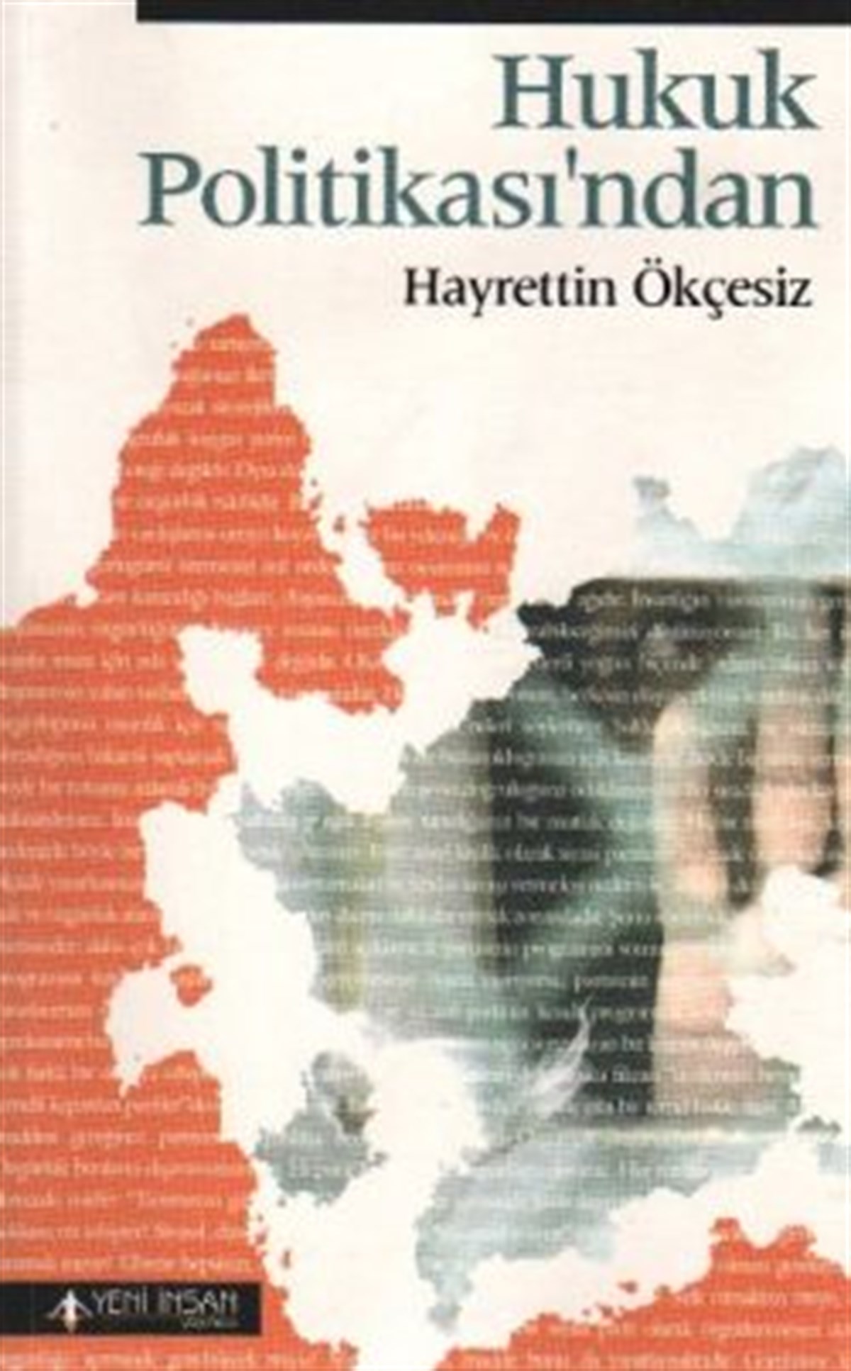 Hukuk Politikası’ndan