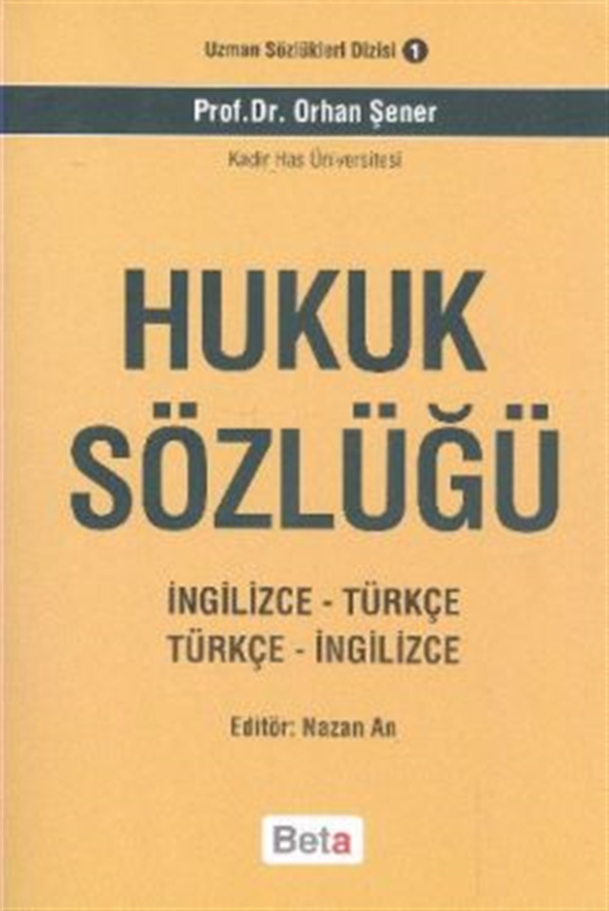 Hukuk Sözlüğü (İngilizce-Türkçe Türkçe-İngilizce)
