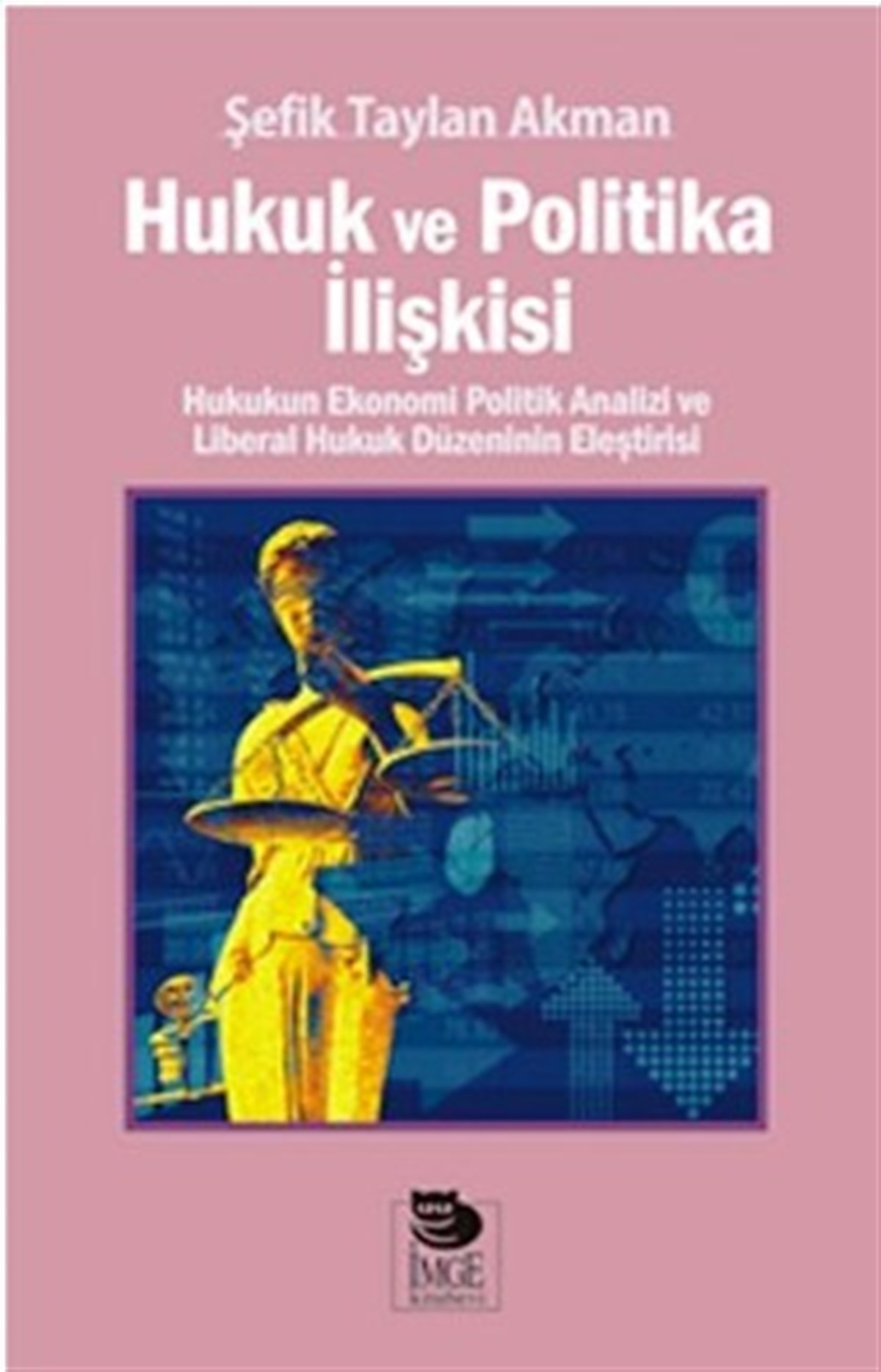 Hukuk ve Politika İlişkisi