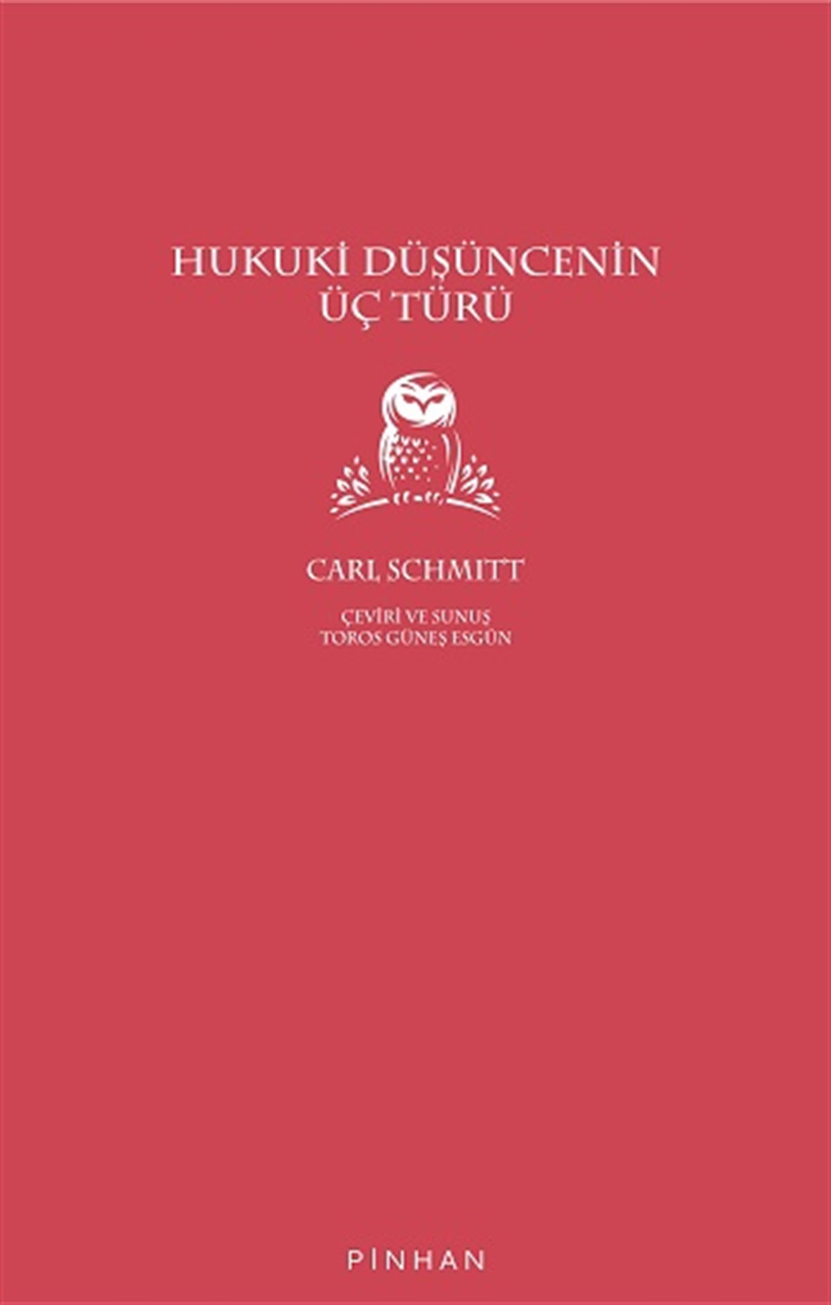 Hukuki Düşüncenin Üç Türü