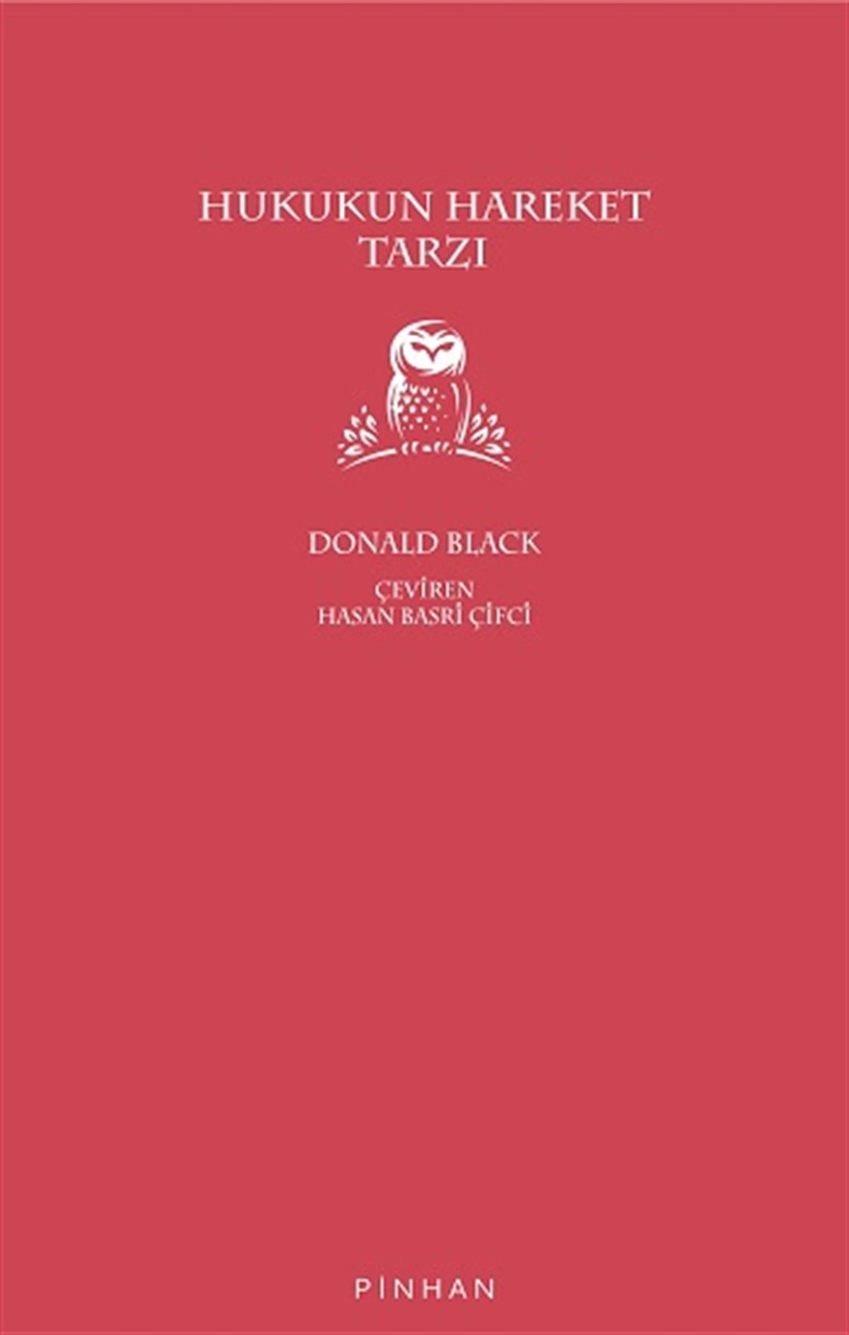 Hukukun Hareket Tarzı