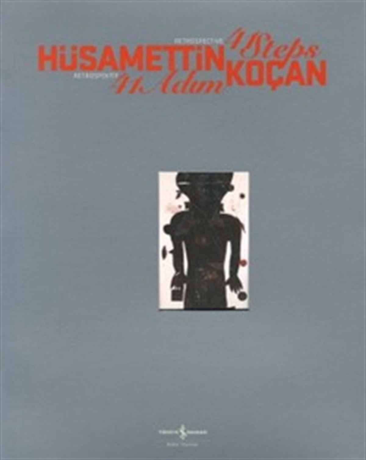 Hüsamettin Koçan 41 Adım - Retrospektif