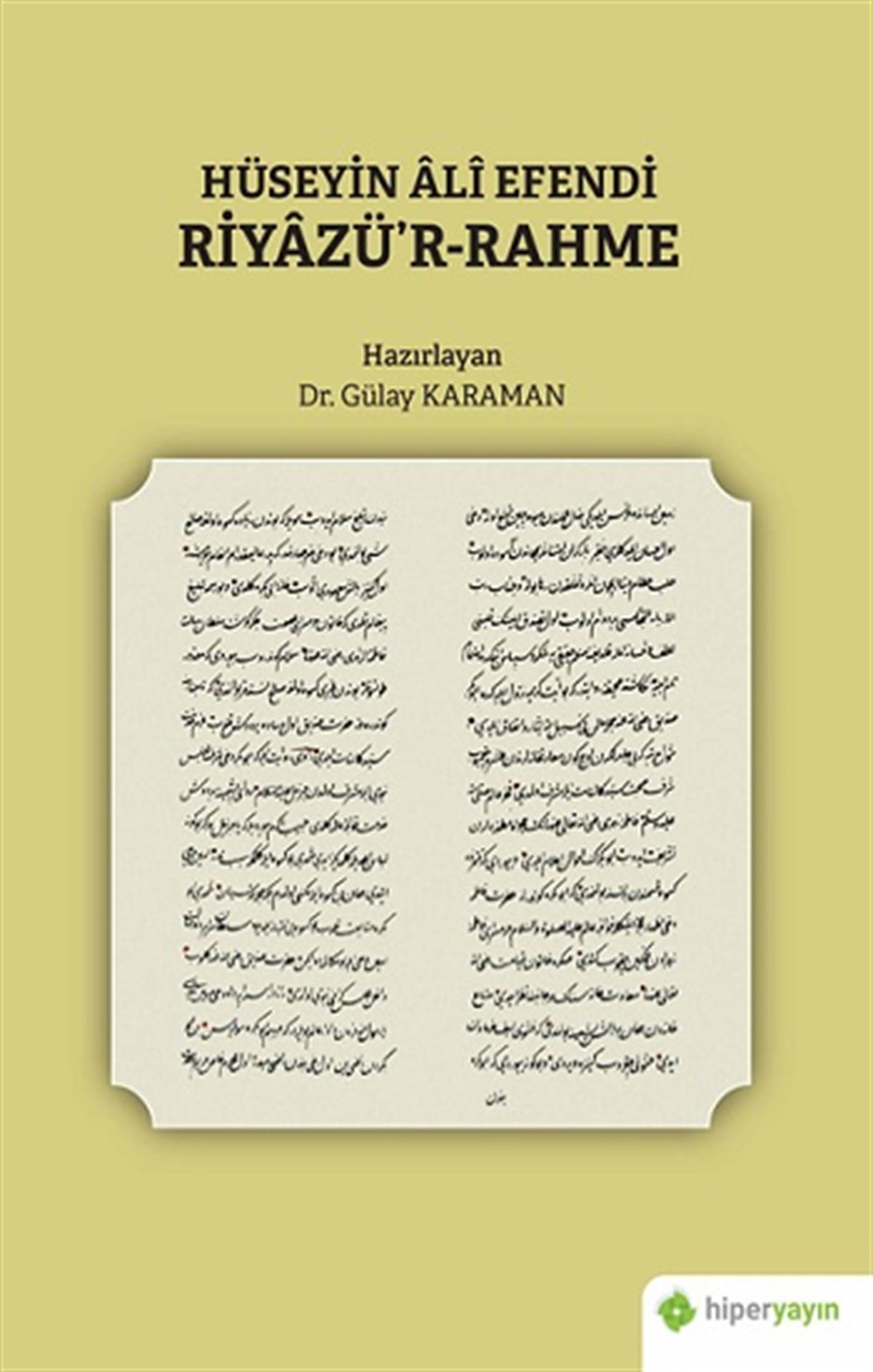 Hüseyin Ali Efendi Riyazü’r-Rahme