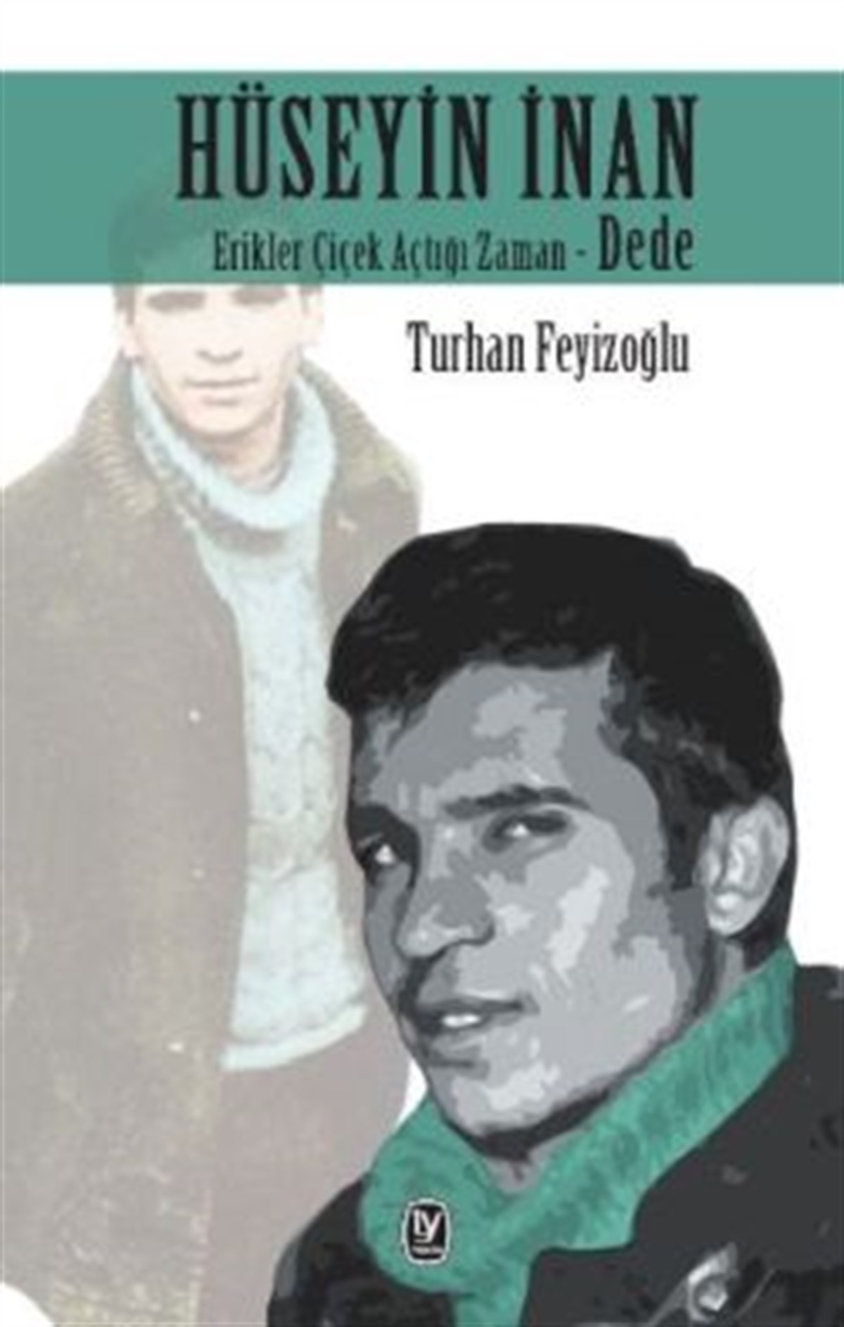 Hüseyin İnan Erikler Çiçek Açtığı Zaman-Dede