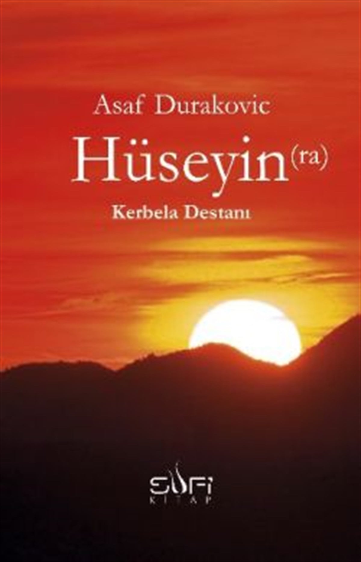 Hüseyin (ra) Kerbela Destanı