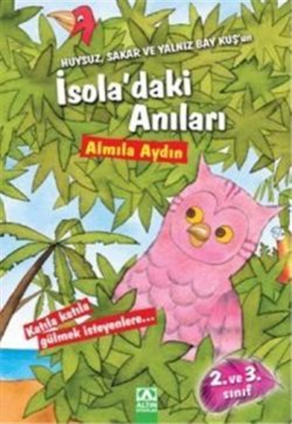 Huysuz, Sakar ve Yalnız Bay Kuş’un İsola’daki Anıları