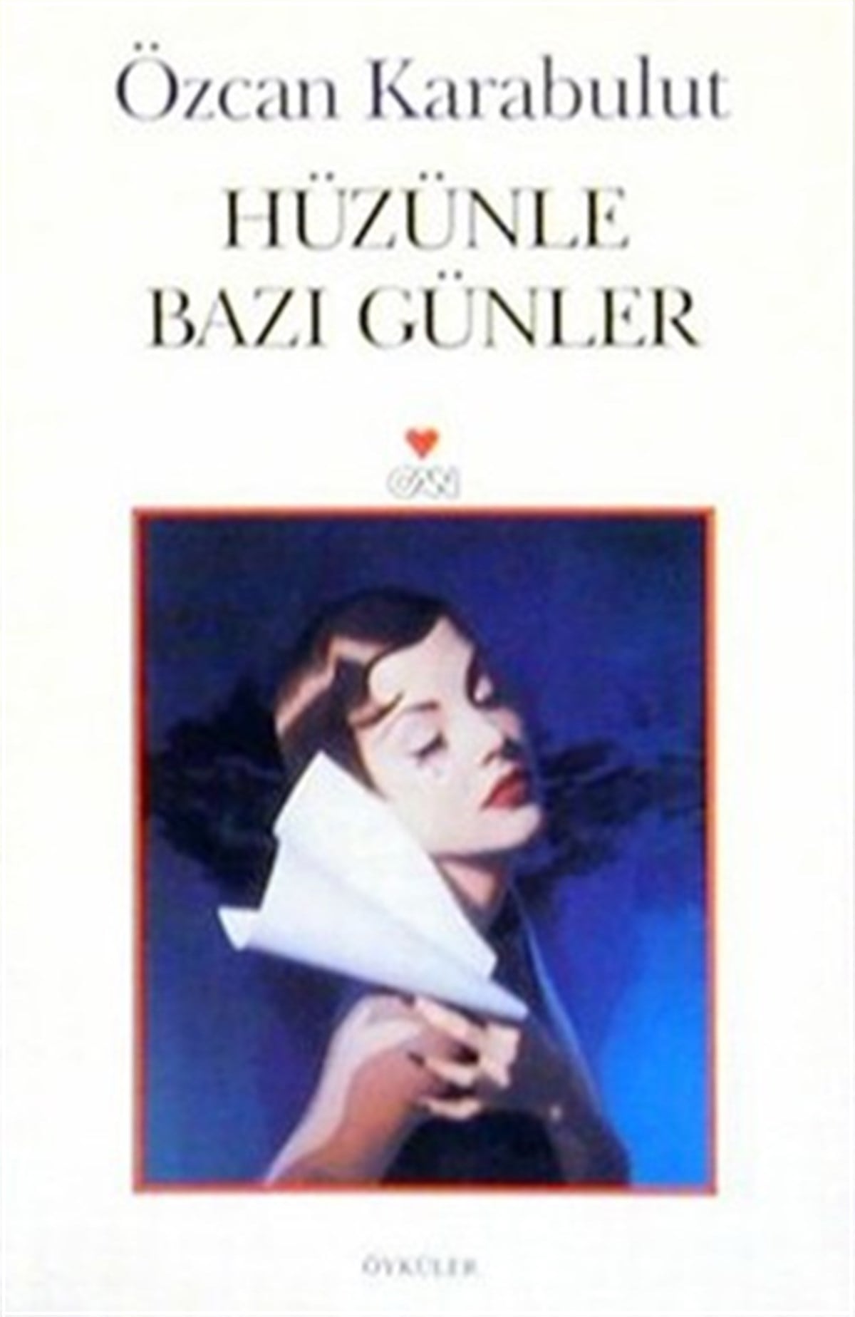 Hüzünle Bazı Günler