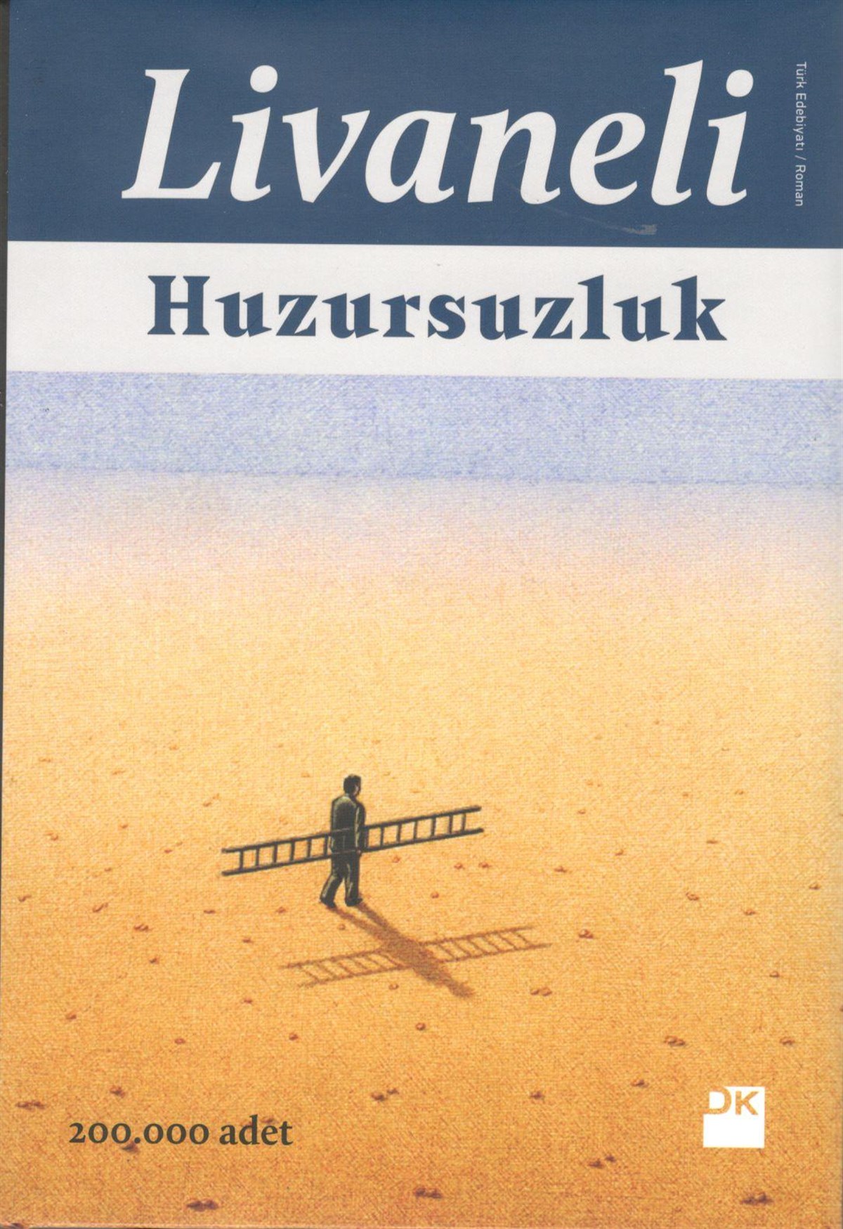 Huzursuzluk (Ciltli)