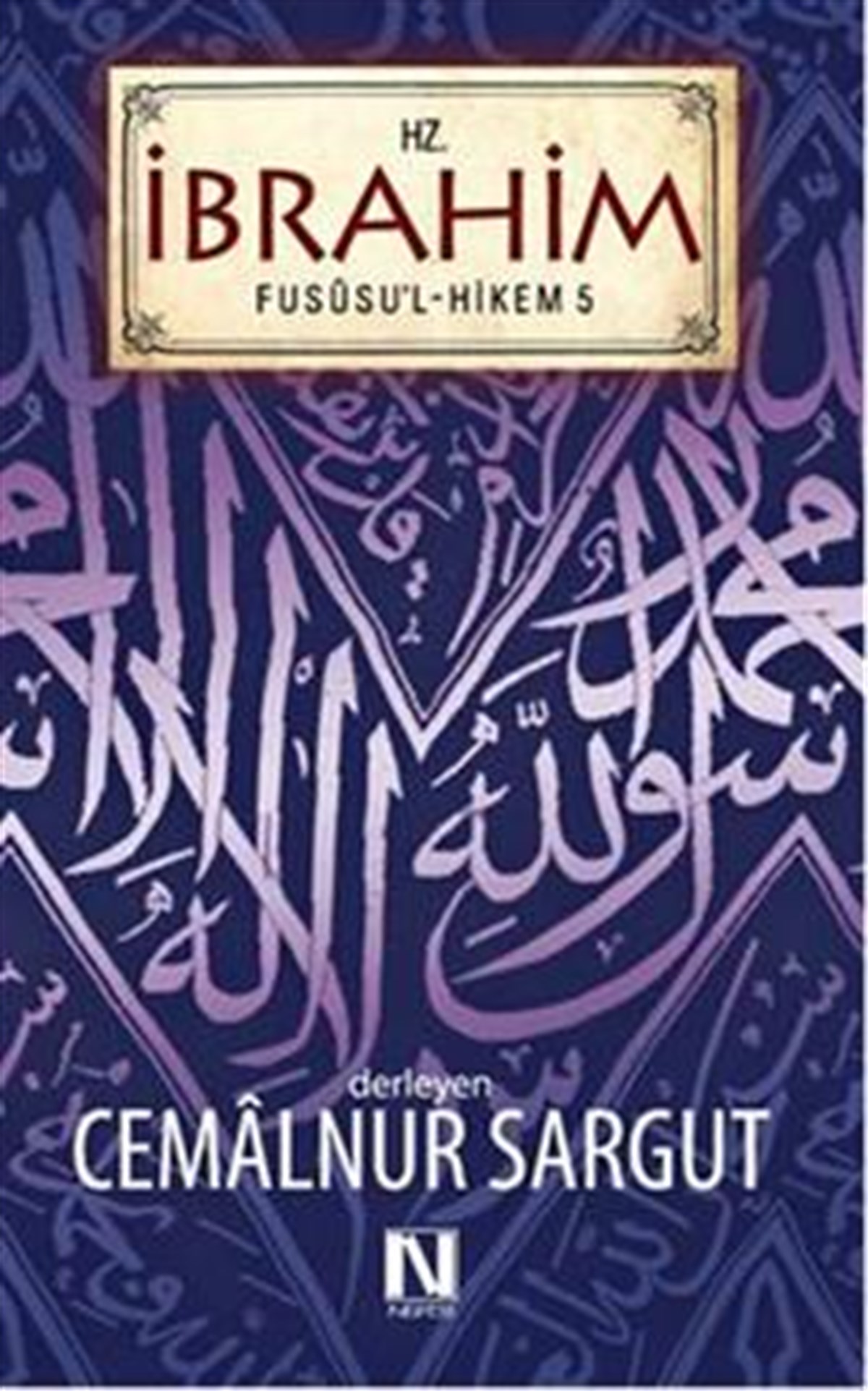 Hz. İbrahim Fususu'l-Hikem 5