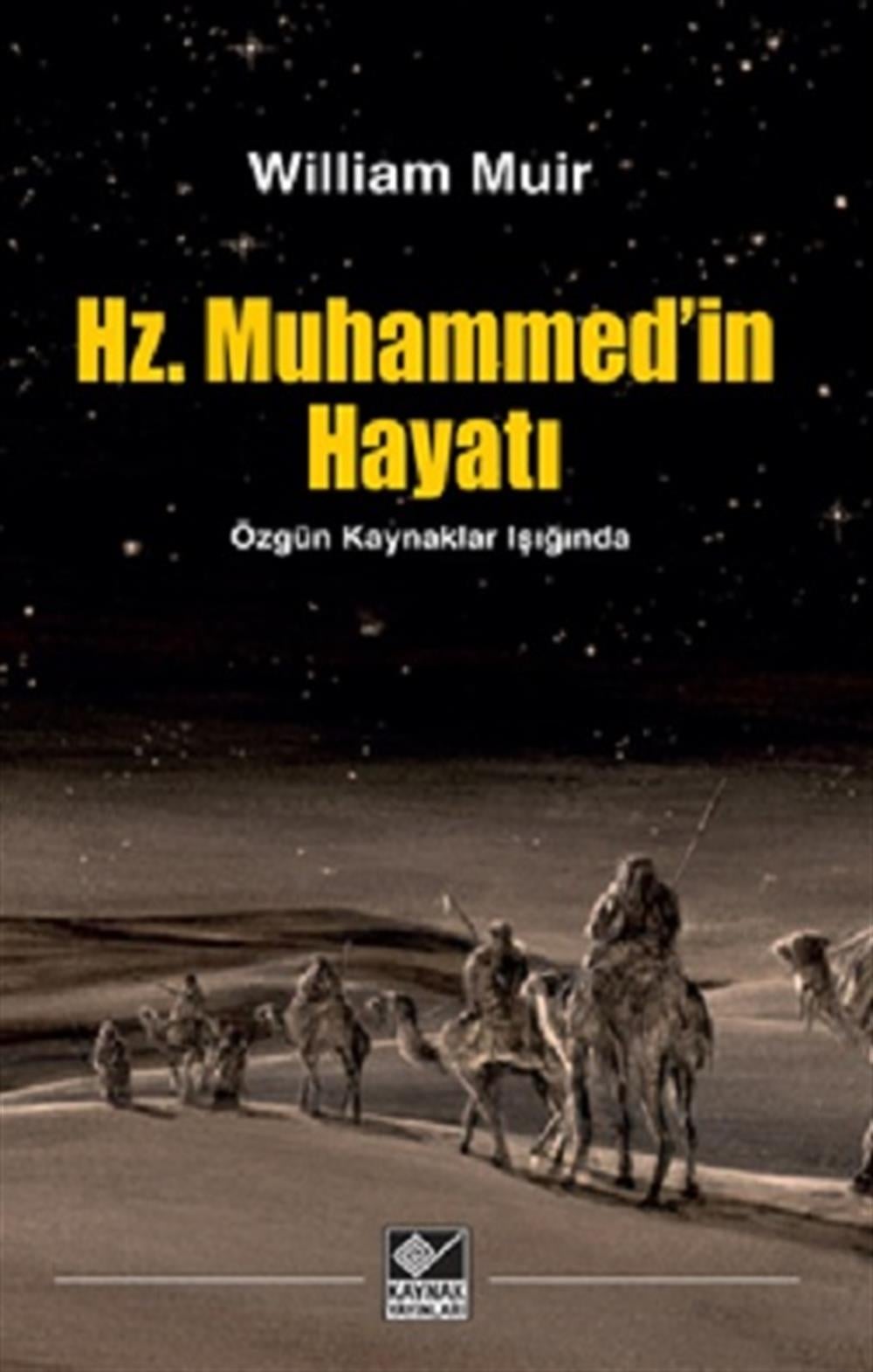 Hz. Muhammed’in Hayatı