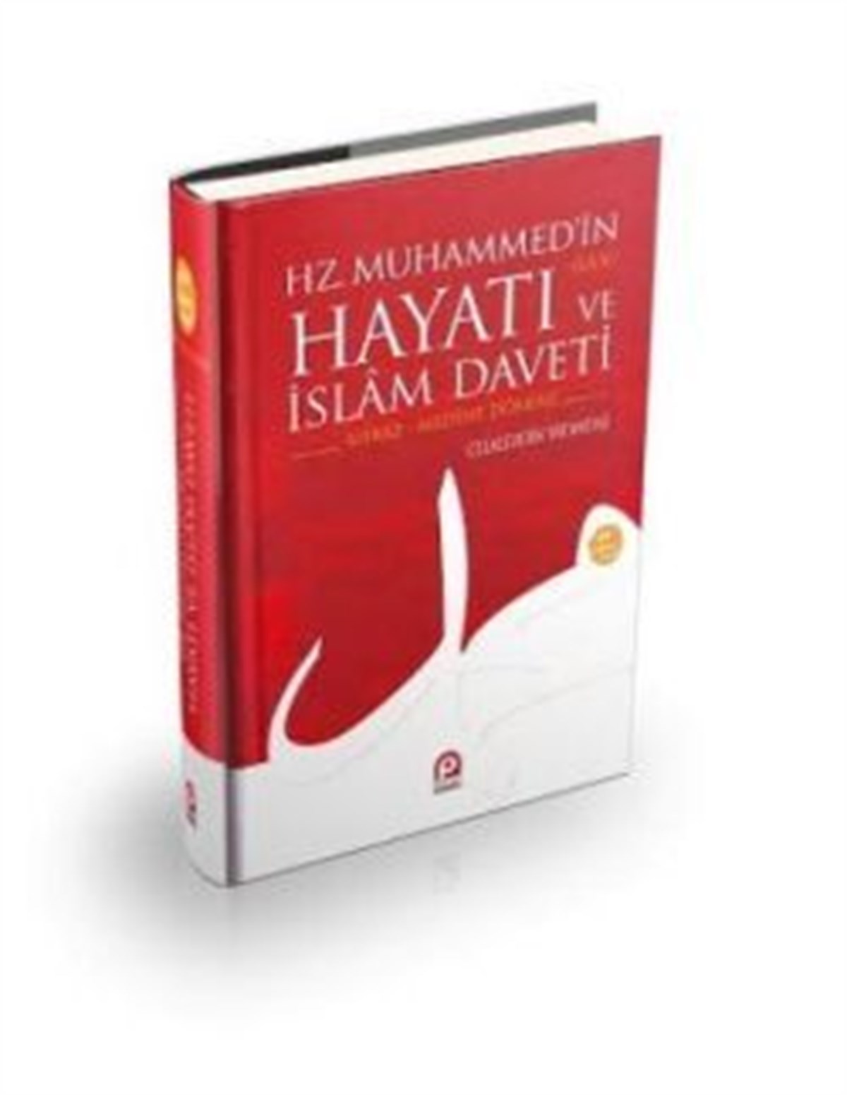 Hz. Muhammedin Hayatı ve İslam Daveti : Mekke - Medine Dönemi