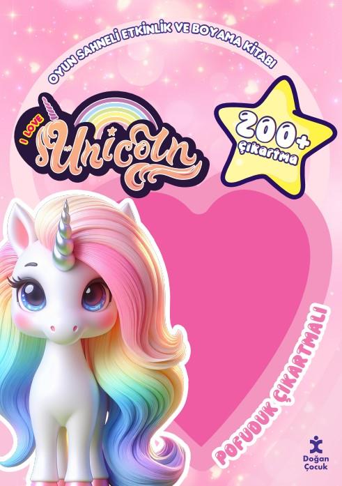 I Love Unicorn –  Pofuduk Çıkartmalı Etkinlik Kitabı