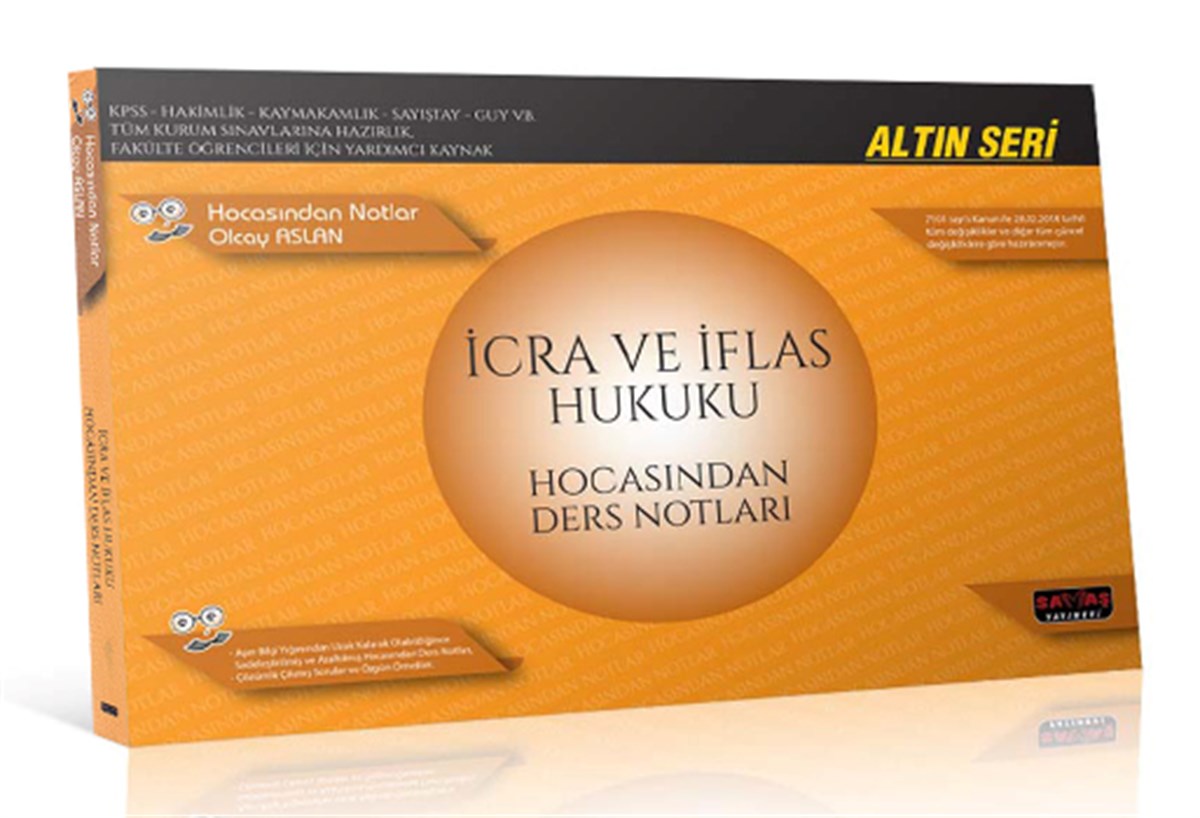 İcra ve İflas Hukuku Hocasından Ders Notları