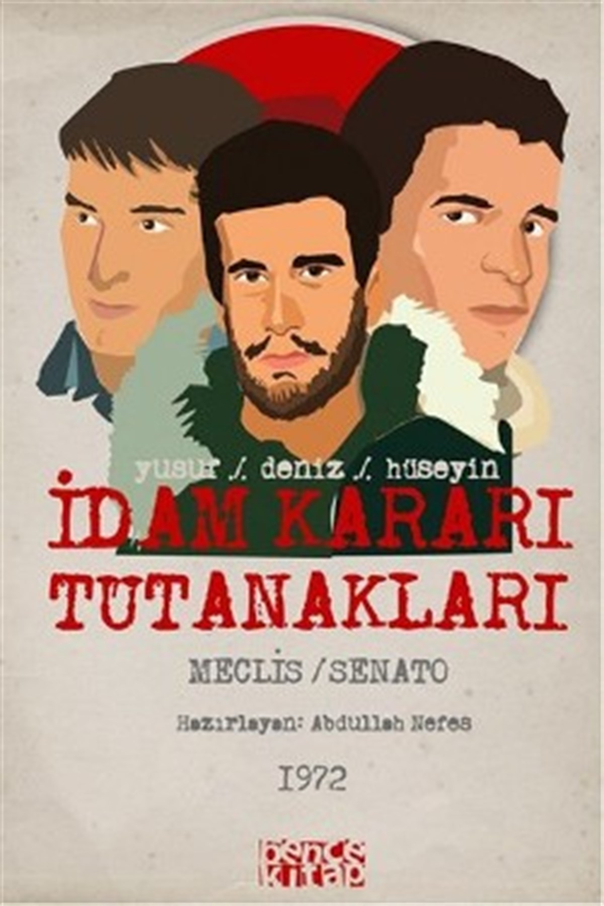 İdam Kararı Tutanakları