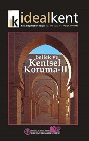İdeal Kent - Kent Araştırmaları Dergisi Sayı: 20