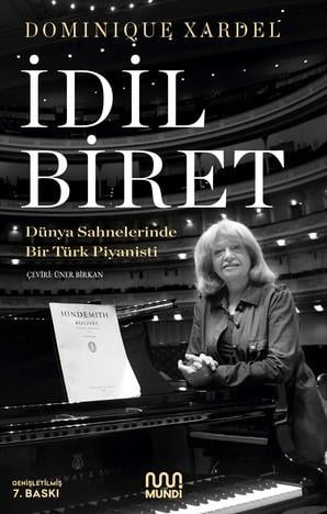 İdil Biret / Dünya Sahnelerinde Bir Türk Piyanisti