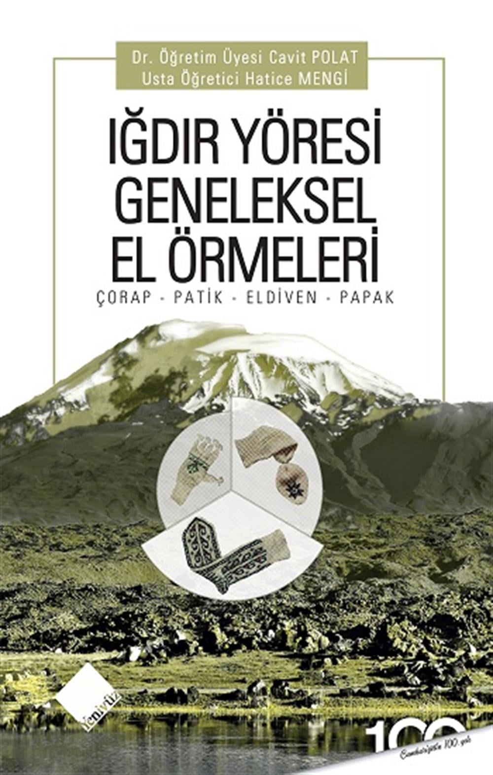 Iğdır Yöresi Geleneksel El Örmeleri