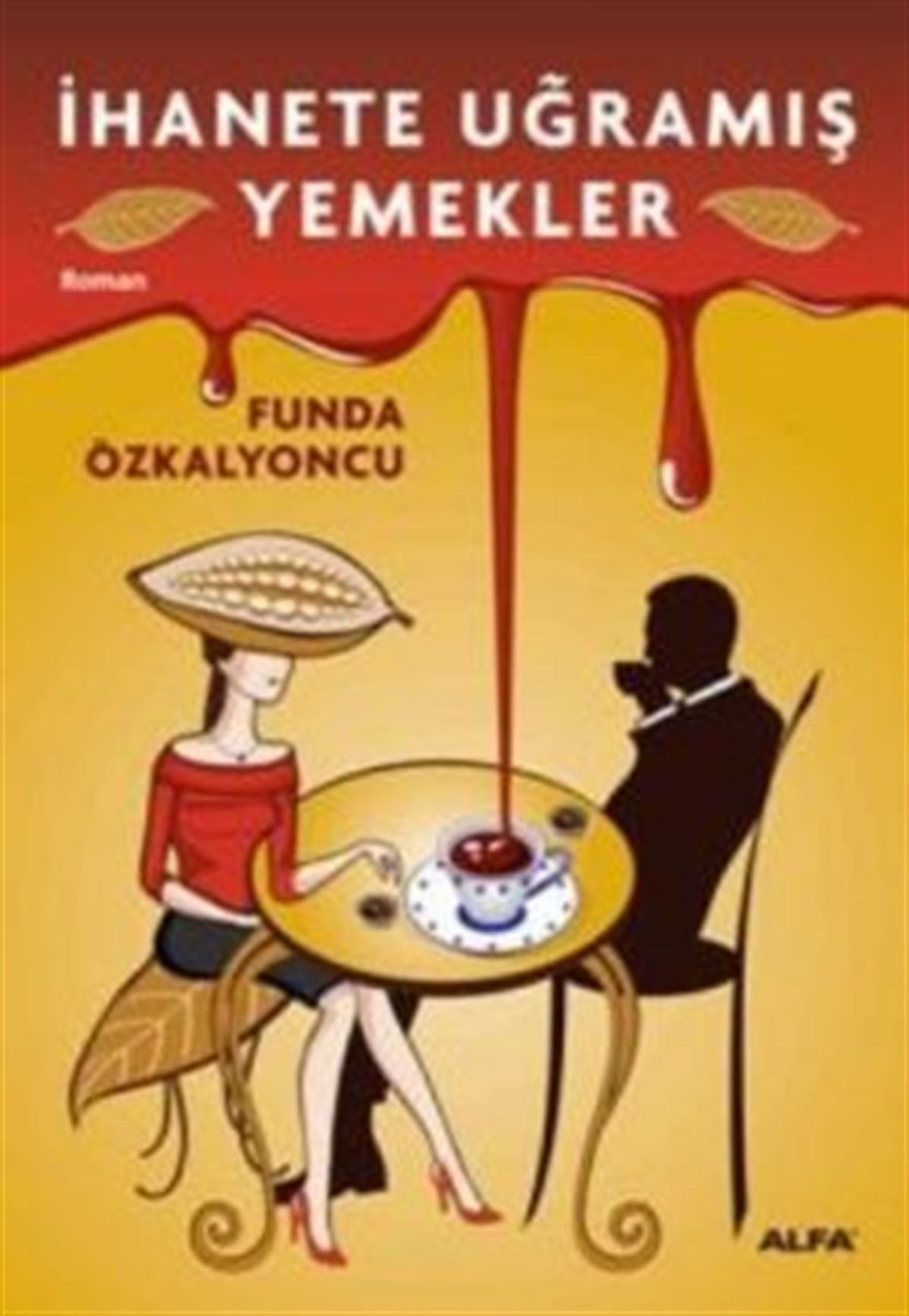 İhanete Uğramış Yemekler