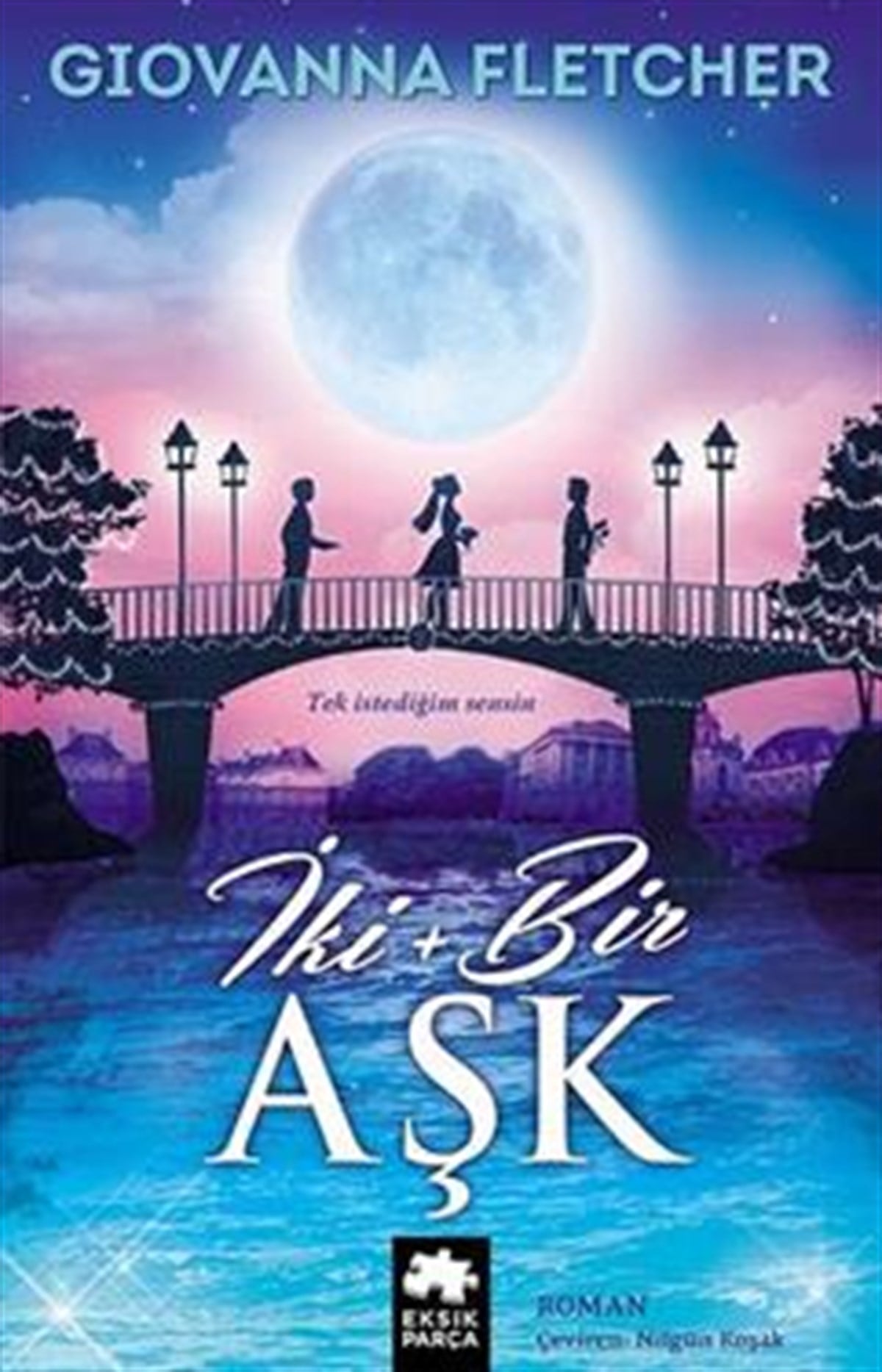 İki + Bir Aşk